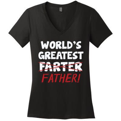 Worlds Greatest Farter Father's Day Women's V-Neck T-Shirt