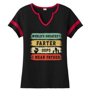 Worlds Greatest Farter Oops I Mean Father Fathers Day Fun Gift Ladies Halftime Notch Neck Tee