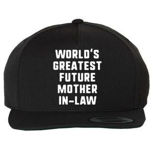 World's Greatest Future Mothergiftingiftlaw Gift Mother's Day Gift Wool Snapback Cap