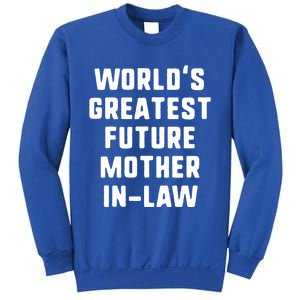 World's Greatest Future Mothergiftingiftlaw Gift Mother's Day Gift Sweatshirt