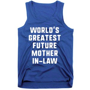 World's Greatest Future Mothergiftingiftlaw Gift Mother's Day Gift Tank Top