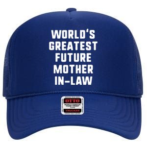 World's Greatest Future Mothergiftingiftlaw Gift Mother's Day Gift High Crown Mesh Back Trucker Hat