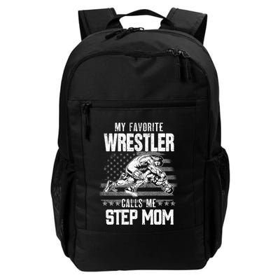 Wrestling Gift Favorite Wrestler Calls Me Step Mom Meaningful Gift Daily Commute Backpack