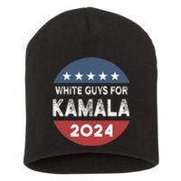 White Guys For Kamala Harris 2024 Election President Short Acrylic Beanie