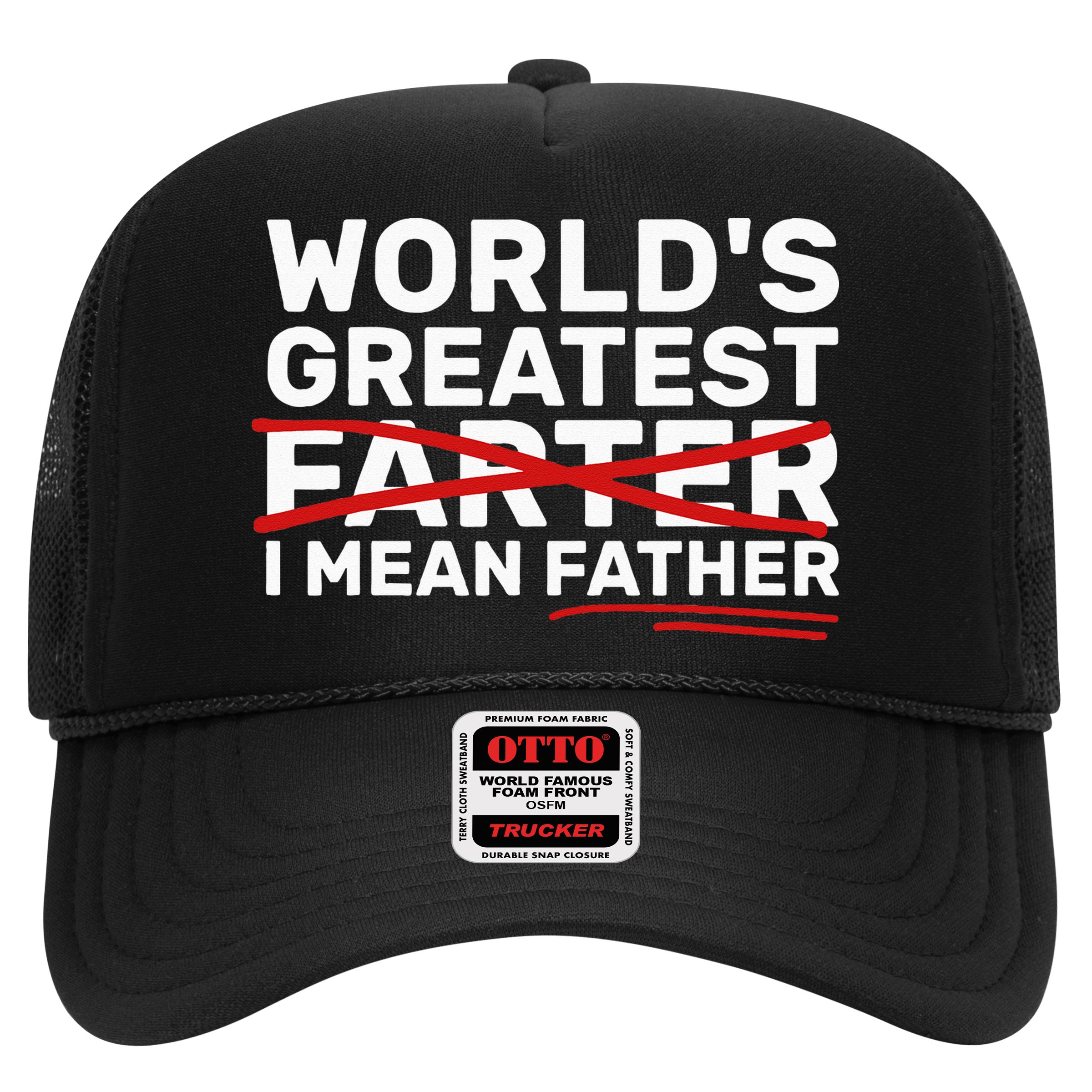 World's Greatest Farter I Mean Father Fathers Day Hat
