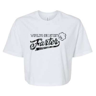 Worlds Greatest Farter Fart Dad Joke Fathers Day Bella+Canvas Jersey Crop Tee