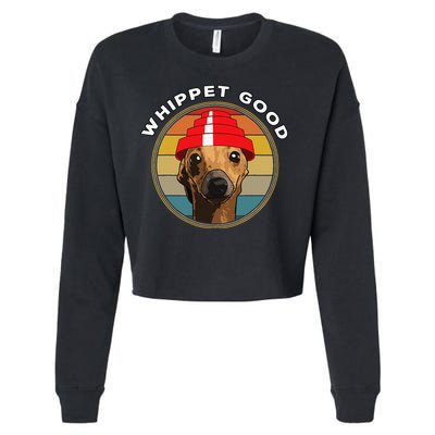 Whippet Good Funny 80s Music Dog Design Cropped Pullover Crew
