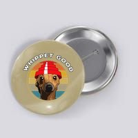 Whippet Good Funny 80s Music Dog Design Button