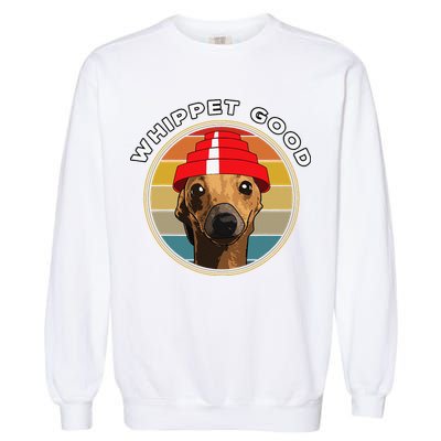 Whippet Good Funny 80s Music Dog Design Garment-Dyed Sweatshirt