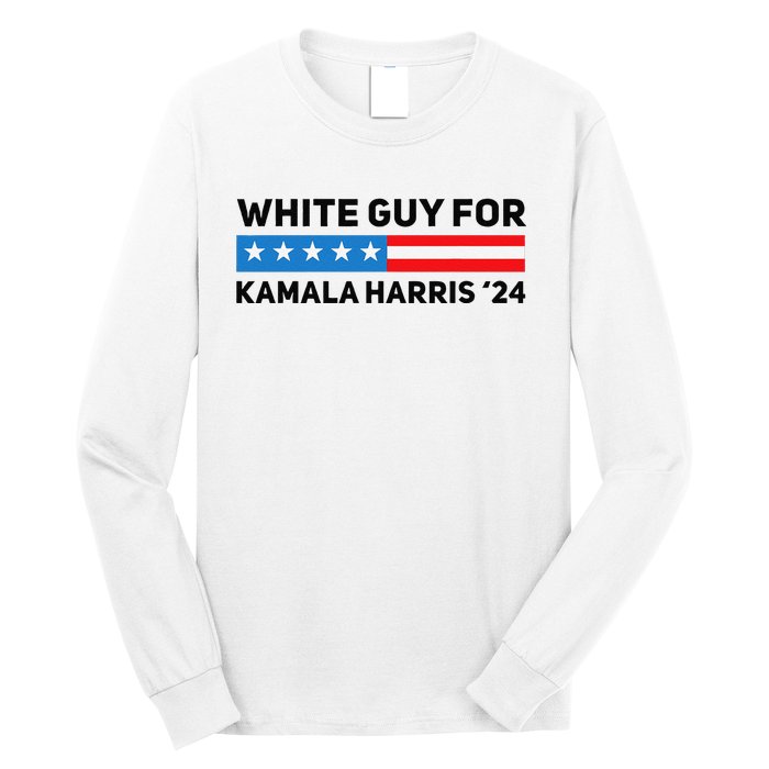 White Guy For Kamala Harris 2024 President Election Long Sleeve Shirt