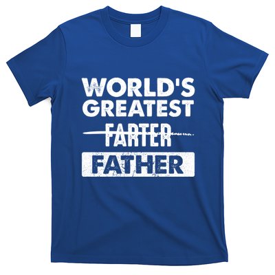 Worlds Greatest Farter Father Funny Dad Dad Quote Gift T-Shirt