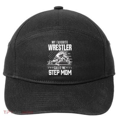 Wrestling Gift Favorite Wrestler Calls Me Step Mom Gift 7-Panel Snapback Hat