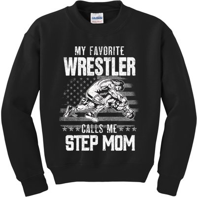 Wrestling Gift Favorite Wrestler Calls Me Step Mom Gift Kids Sweatshirt