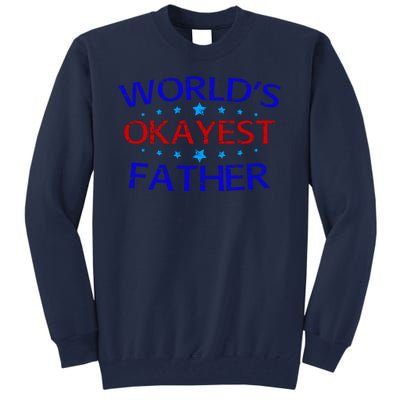 World's Greatest Father Tall Sweatshirt