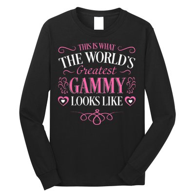 Worlds Greatest Gammy Looks Like Grandma Mothers Day Gifts Long Sleeve Shirt