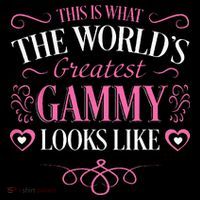 Worlds Greatest Gammy Looks Like Grandma Mothers Day Gifts T-Shirt
