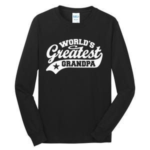 Worlds Greatest Grandpa Funny Fathers Day Tall Long Sleeve T-Shirt