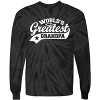 Worlds Greatest Grandpa Funny Fathers Day Tie-Dye Long Sleeve Shirt