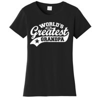 Worlds Greatest Grandpa Funny Fathers Day Women's T-Shirt