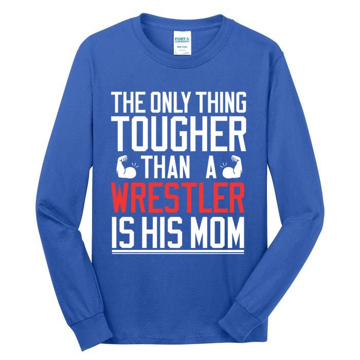 Wrestling Gift Gift Mom Wrestling Mom Gift Tall Long Sleeve T-Shirt