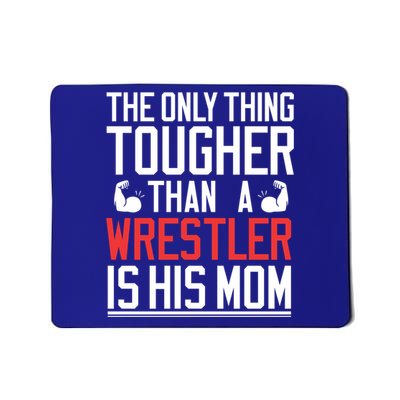 Wrestling Gift Gift Mom Wrestling Mom Gift Mousepad