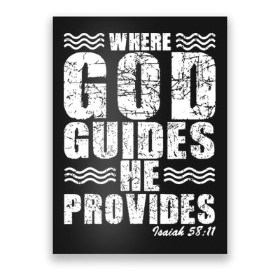 Where God Guides He Provides Funny Christian Gift Poster