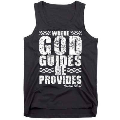 Where God Guides He Provides Funny Christian Gift Tank Top