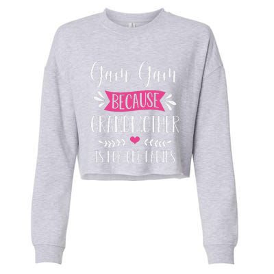 Womens Gam Gam Because Grandmother Is For Old Ladies Mother's Day Cropped Pullover Crew