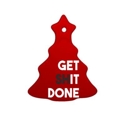 Workout Gym Get Shit Done In Fitness Work Hard Cool Gift Ceramic Tree Ornament