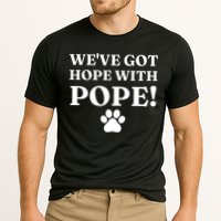 Weve Got Hope With The Pope Funny Paw Cooling Performance Crew T-Shirt