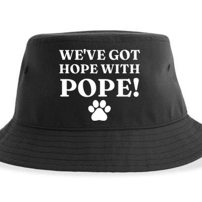 Weve Got Hope With The Pope Funny Paw Sustainable Bucket Hat