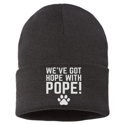 We've Got Hope With The Pope Kentucky S We've Got Hope With The Pope Kentucky Paw Print Sustainable Knit Beanie