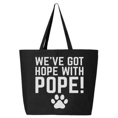 We've Got Hope With The Pope Kentucky S We've Got Hope With The Pope Kentucky Paw Print 25L Jumbo Tote