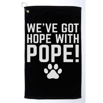 We've Got Hope With The Pope Kentucky S We've Got Hope With The Pope Kentucky Paw Print Golf Towel