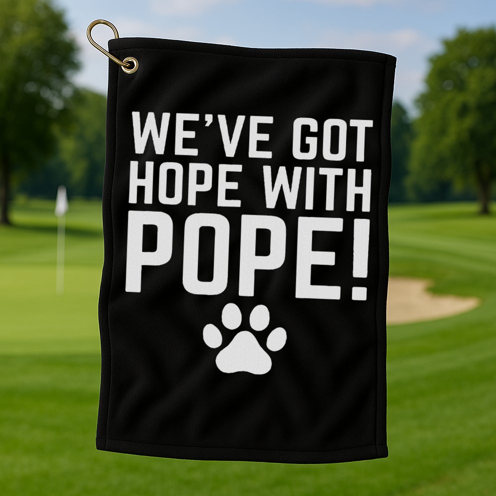 We've Got Hope With The Pope Kentucky S We've Got Hope With The Pope Kentucky Paw Print Golf Towel