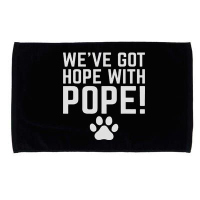 We've Got Hope With The Pope Kentucky S We've Got Hope With The Pope Kentucky Paw Print Microfiber Hand Towel