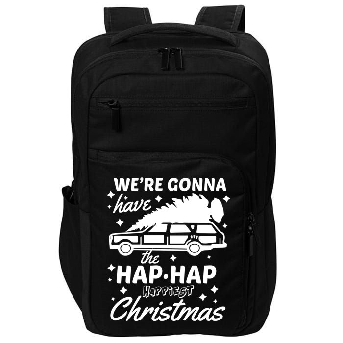 We're Gonna Have The Hap Hap Happiest Christmas Impact Tech Backpack