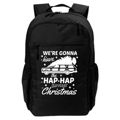 We're Gonna Have The Hap Hap Happiest Christmas Backpack