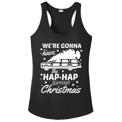 We're Gonna Have The Hap Hap Happiest Christmas Ladies PosiCharge Competitor Racerback Tank