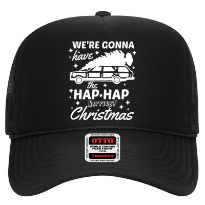 We're Gonna Have The Hap Hap Happiest Christmas Trucker Hat