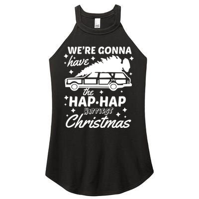 We're Gonna Have The Hap Hap Happiest Christmas Women's Perfect Tri Rocker Tank