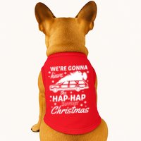 We're Gonna Have The Hap Hap Happiest Christmas Doggie Tank
