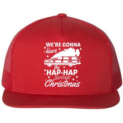 We're Gonna Have The Hap Hap Happiest Christmas Flatbill Hat