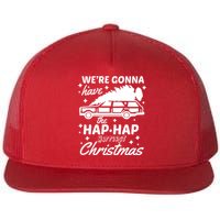 We're Gonna Have The Hap Hap Happiest Christmas Flat Bill Trucker Hat