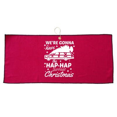 We're Gonna Have The Hap Hap Happiest Christmas Large Microfiber Waffle Golf Towel