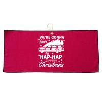 We're Gonna Have The Hap Hap Happiest Christmas Large Microfiber Waffle Golf Towel