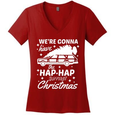 We're Gonna Have The Hap Hap Happiest Christmas Women's V-Neck T-Shirt