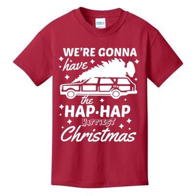 We're Gonna Have The Hap Hap Happiest Christmas Kids T-Shirt