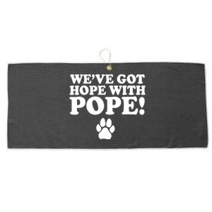 WeVe Got Hope With Pope Large Microfiber Waffle Golf Towel