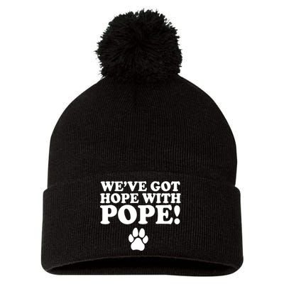 WeVe Got Hope With Pope Pom Pom 12in Knit Beanie